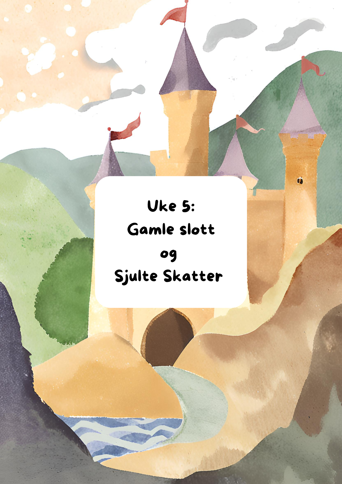 Historiepakke gamle slott og skjulte skatter - UKE 5