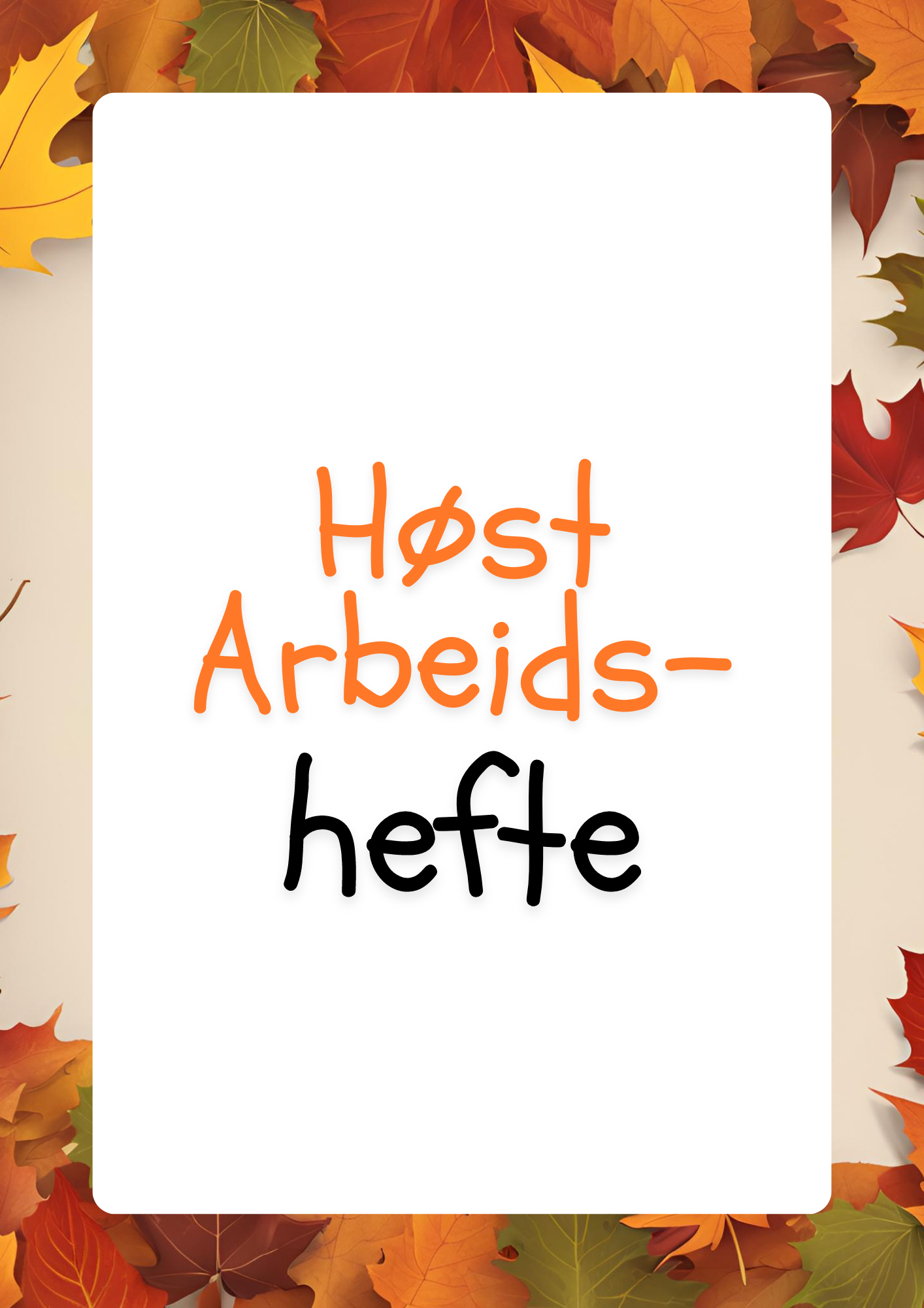 Arbeidshefte - Høst.