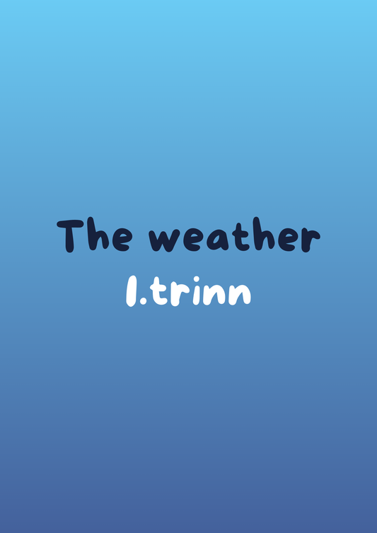 The weather 1. trinn