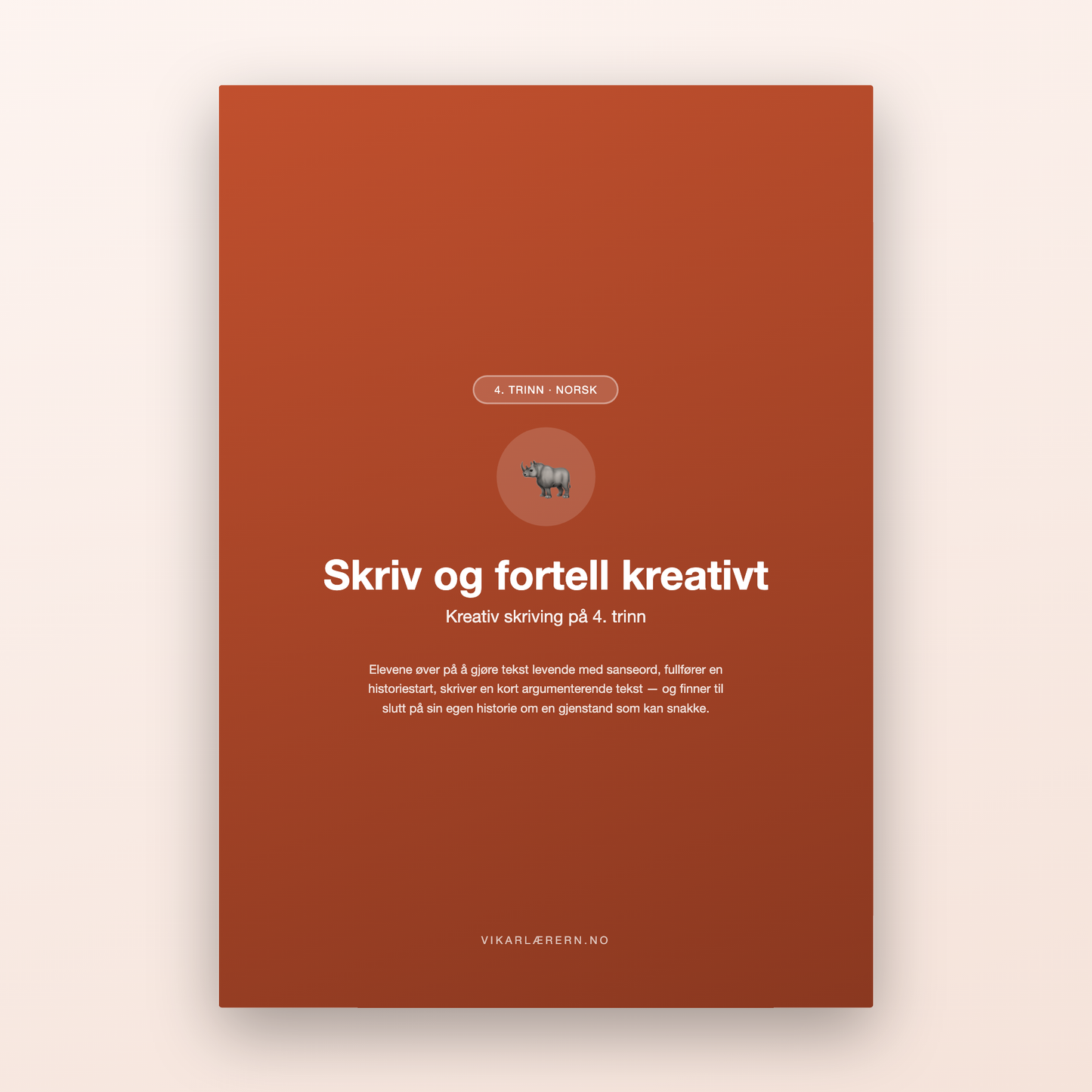 Skriv og fortell kreativt (4. trinn)