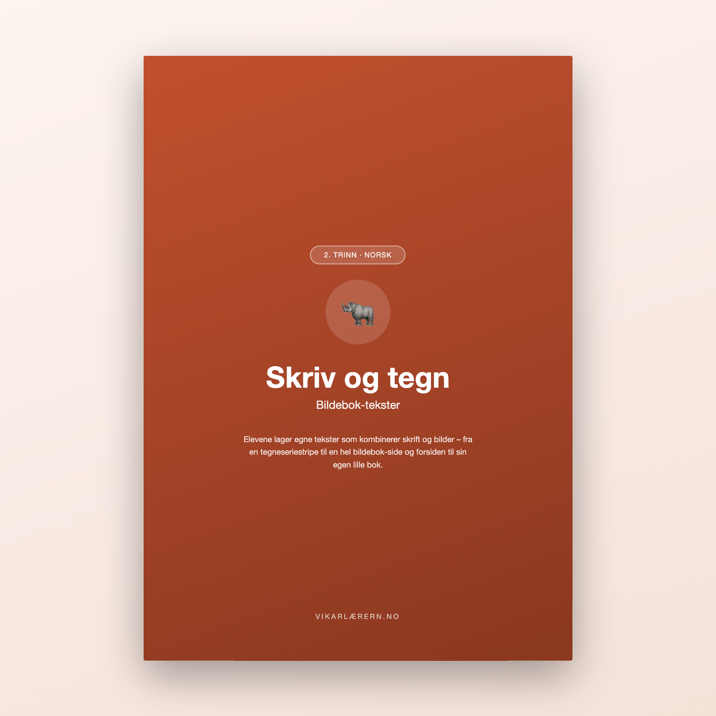 Skriv og tegn – bildebok-tekster (2. trinn)