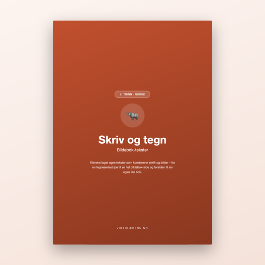 Skriv og tegn – bildebok-tekster (2. trinn)