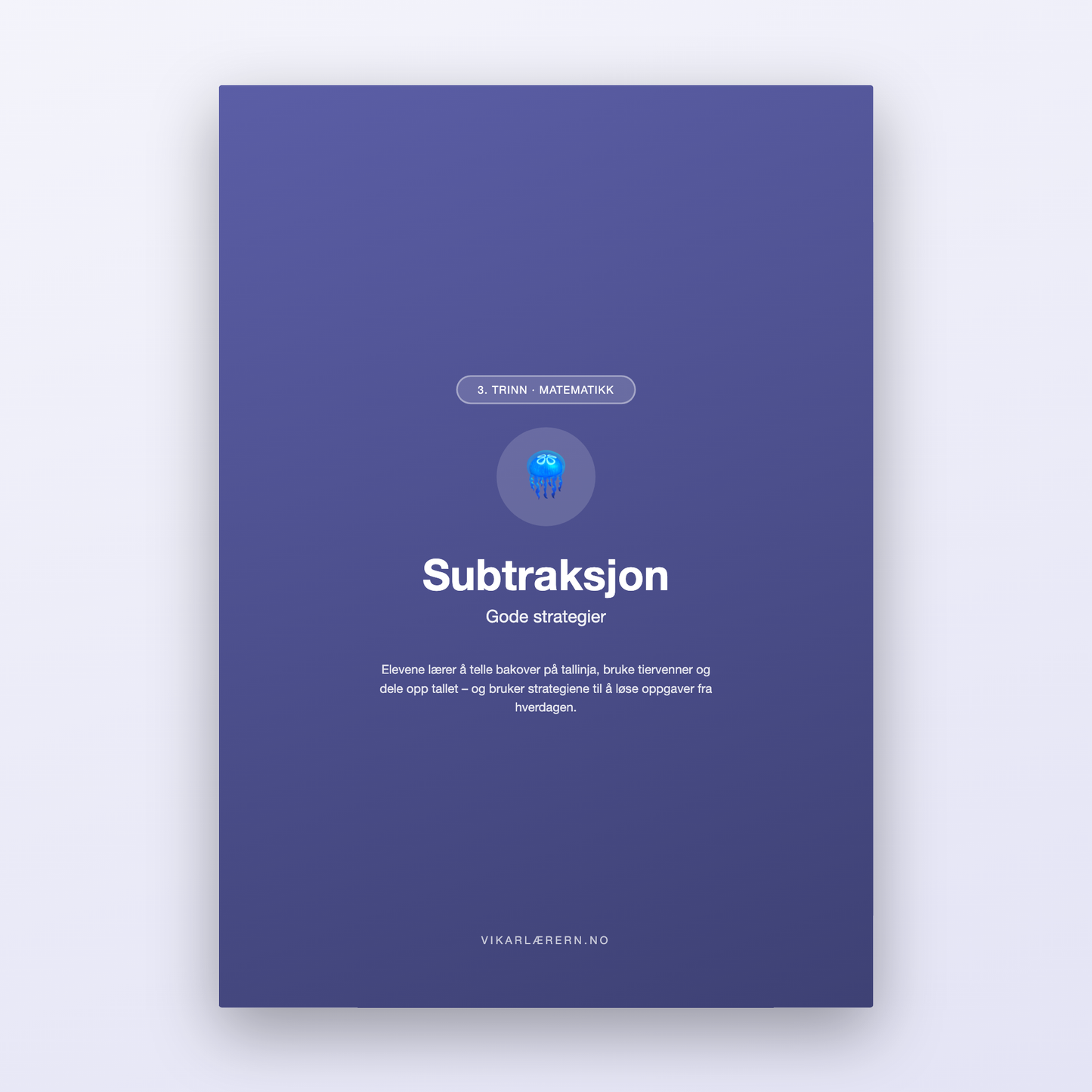 Subtraksjon – gode strategier (3. trinn)