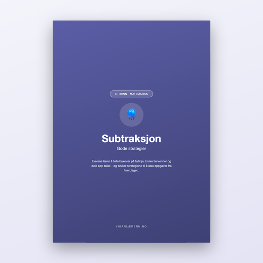 Subtraksjon – gode strategier (3. trinn)