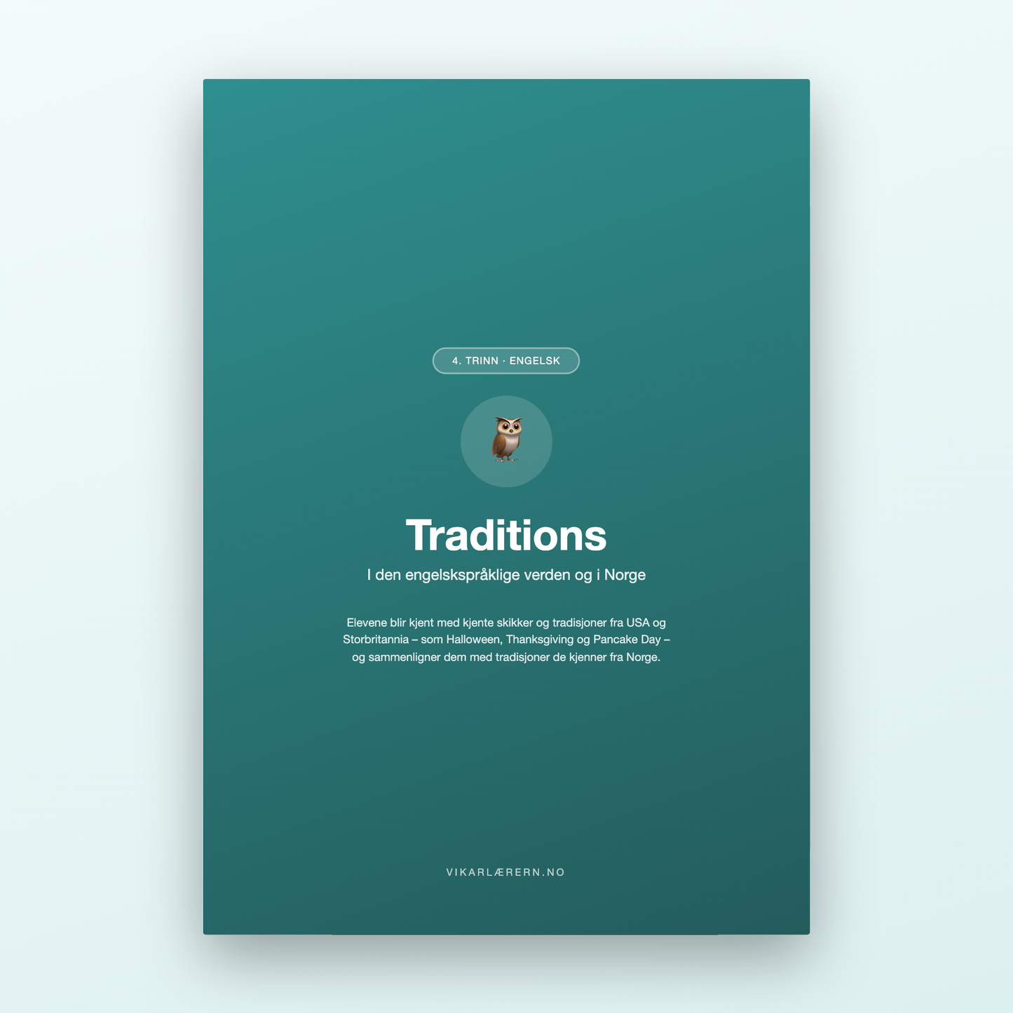 Traditions – Skikker i den engelskspråklige verden (4. trinn)