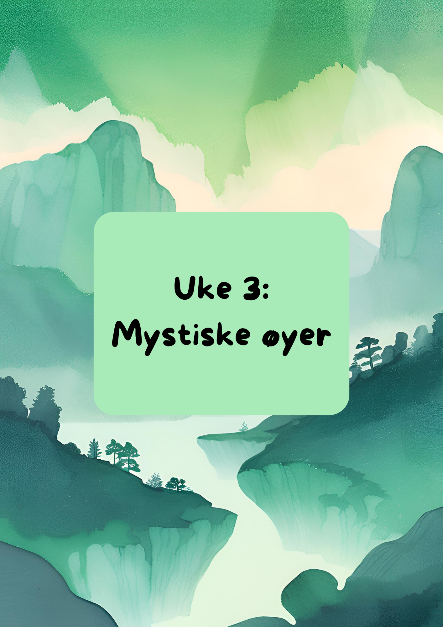 Historiepakke mystiske øyer -  UKE 3